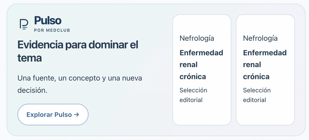 Selección editorial de evidencia de Nefrología en Pulso
